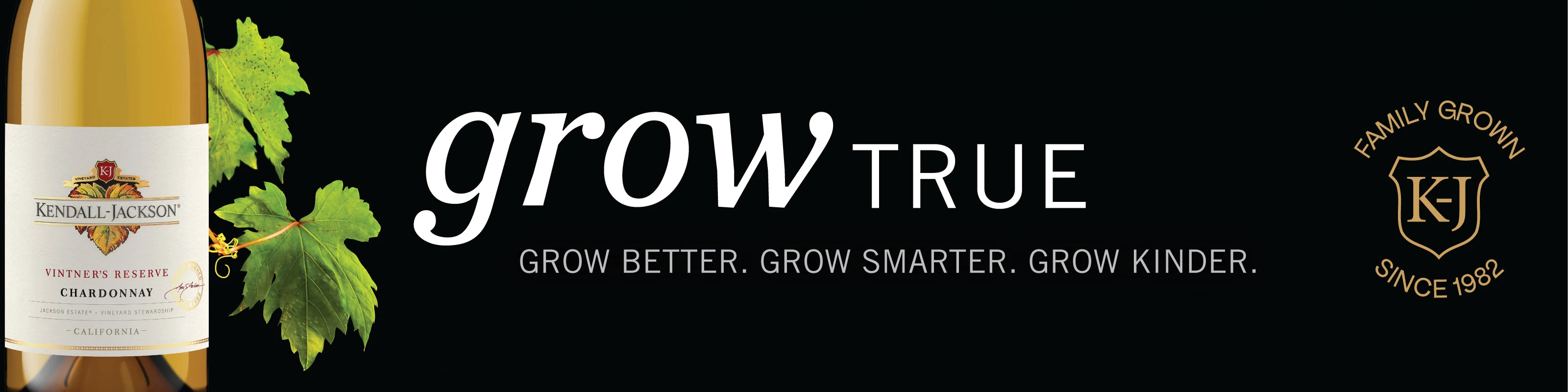 Grow True with Kendall-Jackson Wines